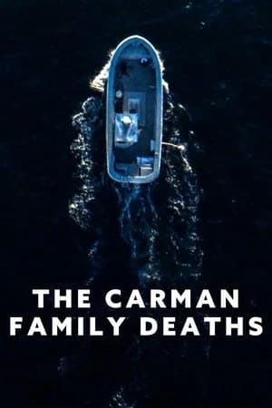 The Carman Family Deaths Poster