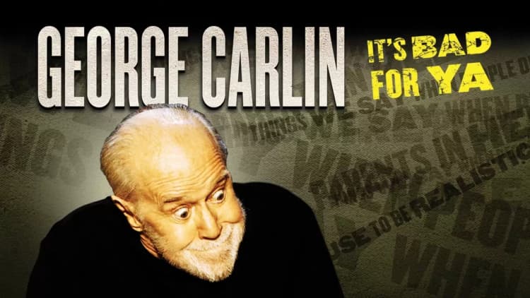 George Carlin... It's Bad for Ya! Poster