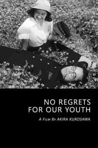 No Regrets for Our Youth