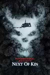 Paranormal Activity: Next of Kin
