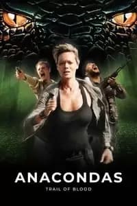 Anacondas: Trail of Blood