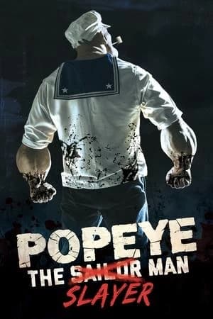 Popeye: The Slayer Man Poster