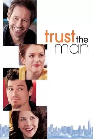 Trust the Man Poster