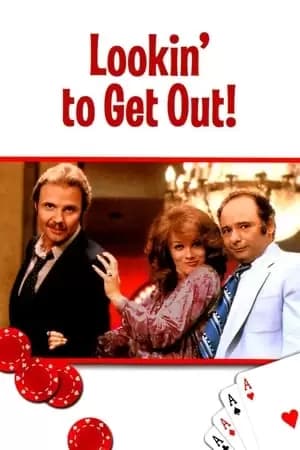 Lookin' to Get Out Poster