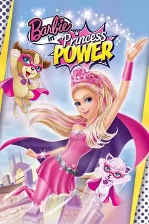 Barbie in Princess Power Poster