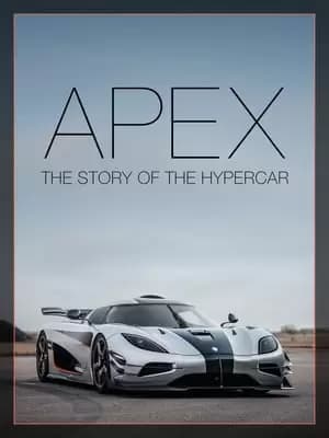 Apex: The Story of the Hypercar Poster