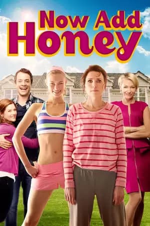Now Add Honey Poster