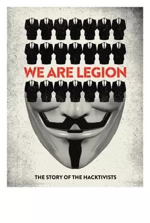 We Are Legion: The Story of the Hacktivists Poster