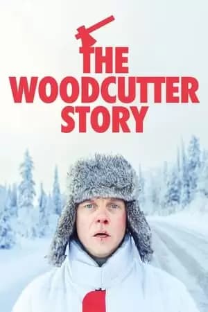 The Woodcutter Story Poster