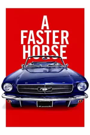 A Faster Horse Poster