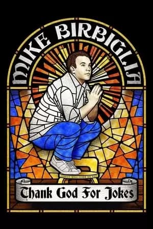 Mike Birbiglia: Thank God for Jokes Poster