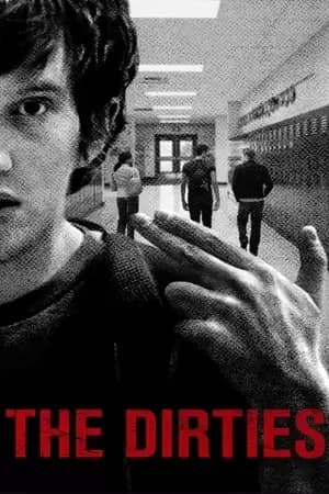 The Dirties Poster