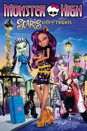 Monster High: Scaris, City of Frights Poster