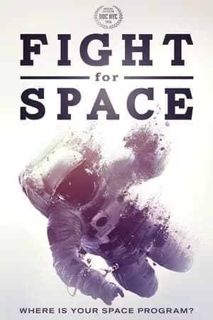 Fight for Space Poster