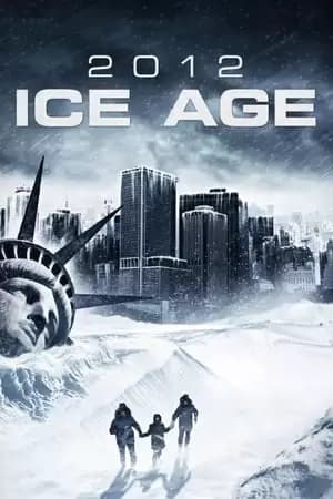 2012: Ice Age Poster