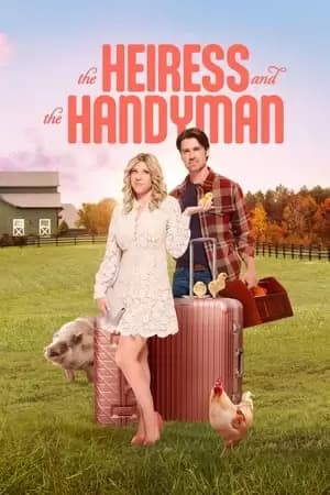 The Heiress and the Handyman Poster