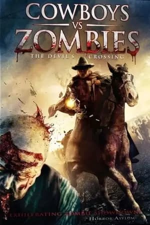 Cowboys vs. Zombies Poster
