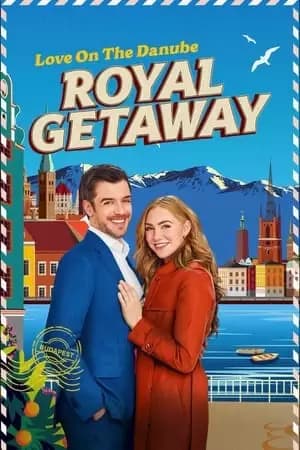 Love on The Danube Royal Getaway Poster