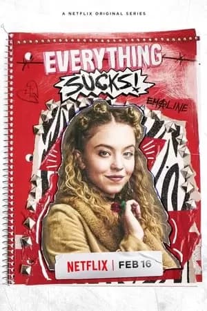 Everything Sucks! Poster