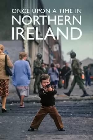 Once Upon a Time in Northern Ireland Poster