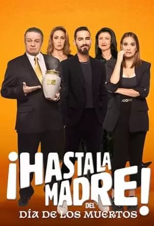¡Hasta la madre! con Día de los muertos Poster