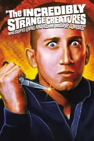 The Incredibly Strange Creatures Who Stopped Living and Became Mixed-Up Zombies!!? Poster