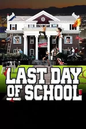 Last Day of School Poster