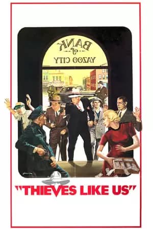 Thieves Like Us Poster