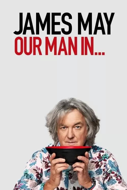 James May: Our Man in... Poster