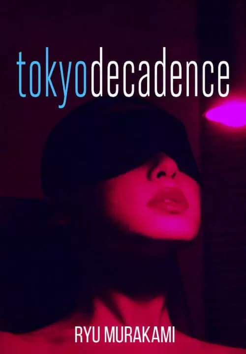 Tokyo Decadence Poster
