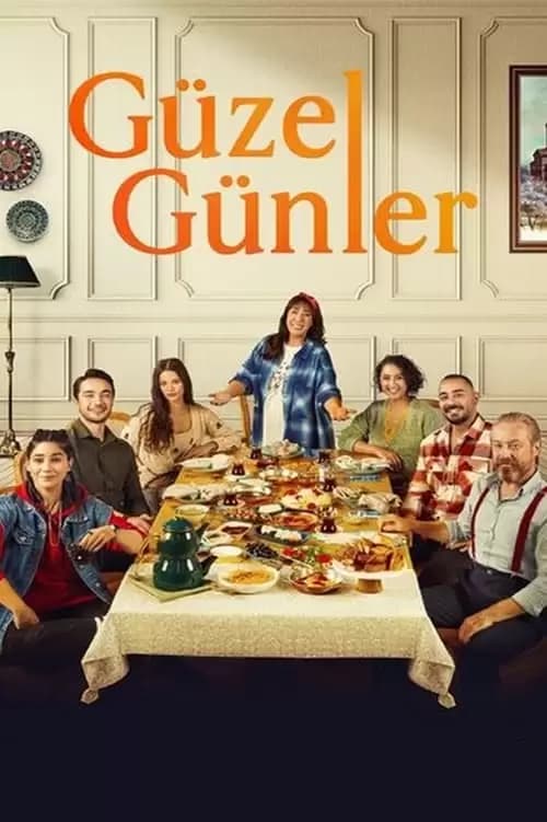 Güzel Günler Poster