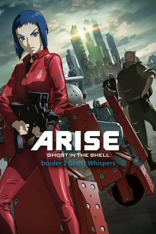 Ghost in the Shell Arise: Border 2 - Ghost Whisper Poster