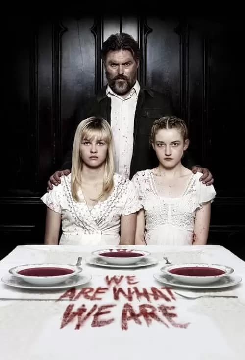 We Are What We Are Poster
