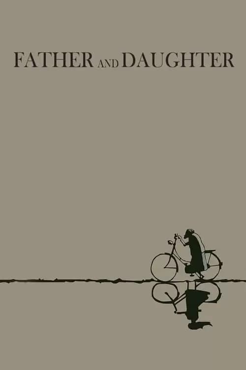 Father and Daughter Poster