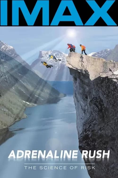 Adrenaline Rush: The Science of Risk Poster