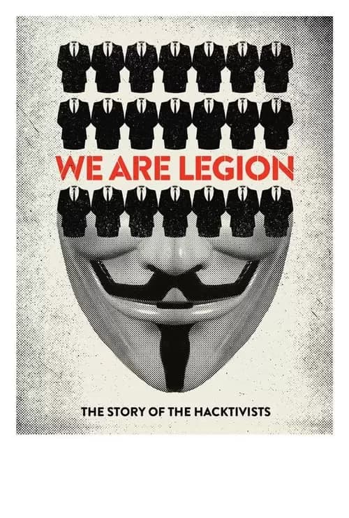 We Are Legion: The Story of the Hacktivists Poster