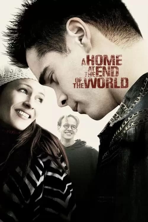 A Home at the End of the World Poster