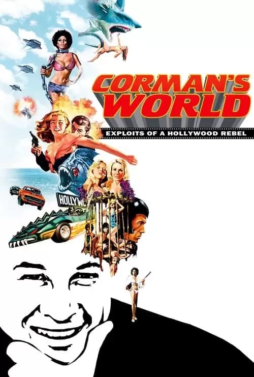 Corman's World: Exploits of a Hollywood Rebel Poster
