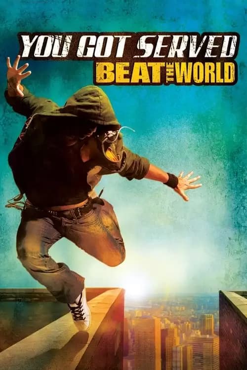 You Got Served: Beat the World Poster