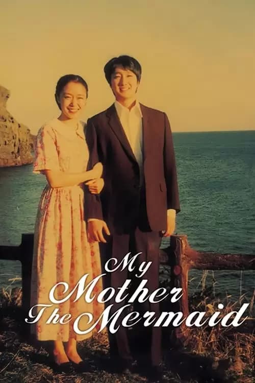 My Mother, the Mermaid Poster