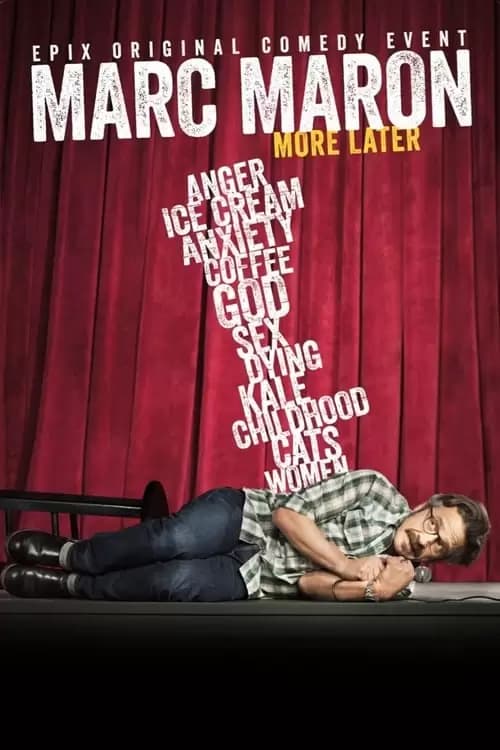 Marc Maron: More Later Poster