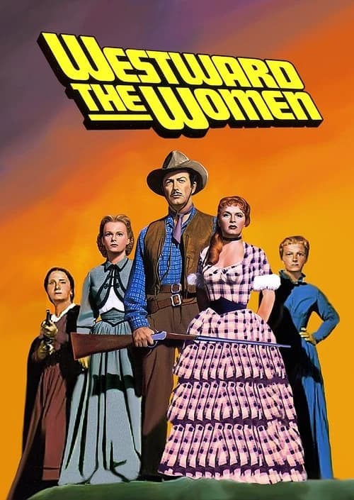 Westward the Women Poster