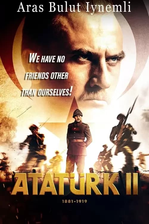 Atatürk II: 1881-1919 Poster